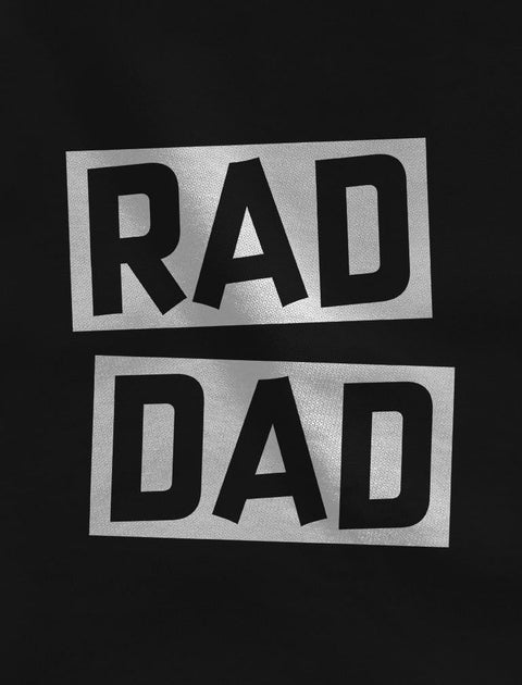 Rad Dad - Rad like Dad Father Shirt & Son Bodysuit Funny Dad & Me Matching Set